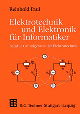 Elektrotechnik und Elektronik für Informatiker, Band 1